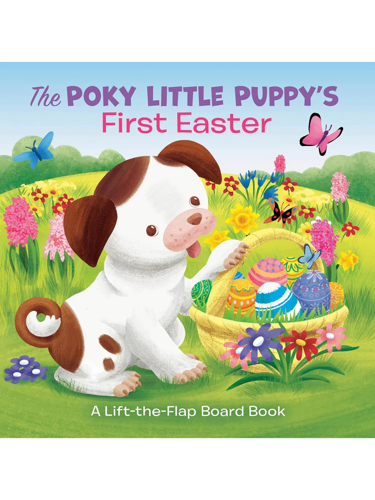 The Poky Little Puppy's First Easter: A Lift-the-Flap Board Book