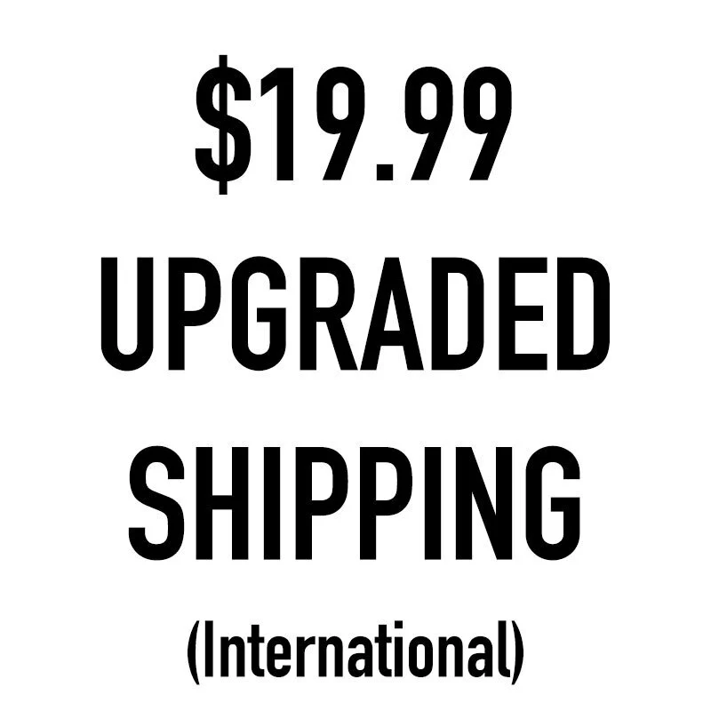 Upgraded Shipping (International)